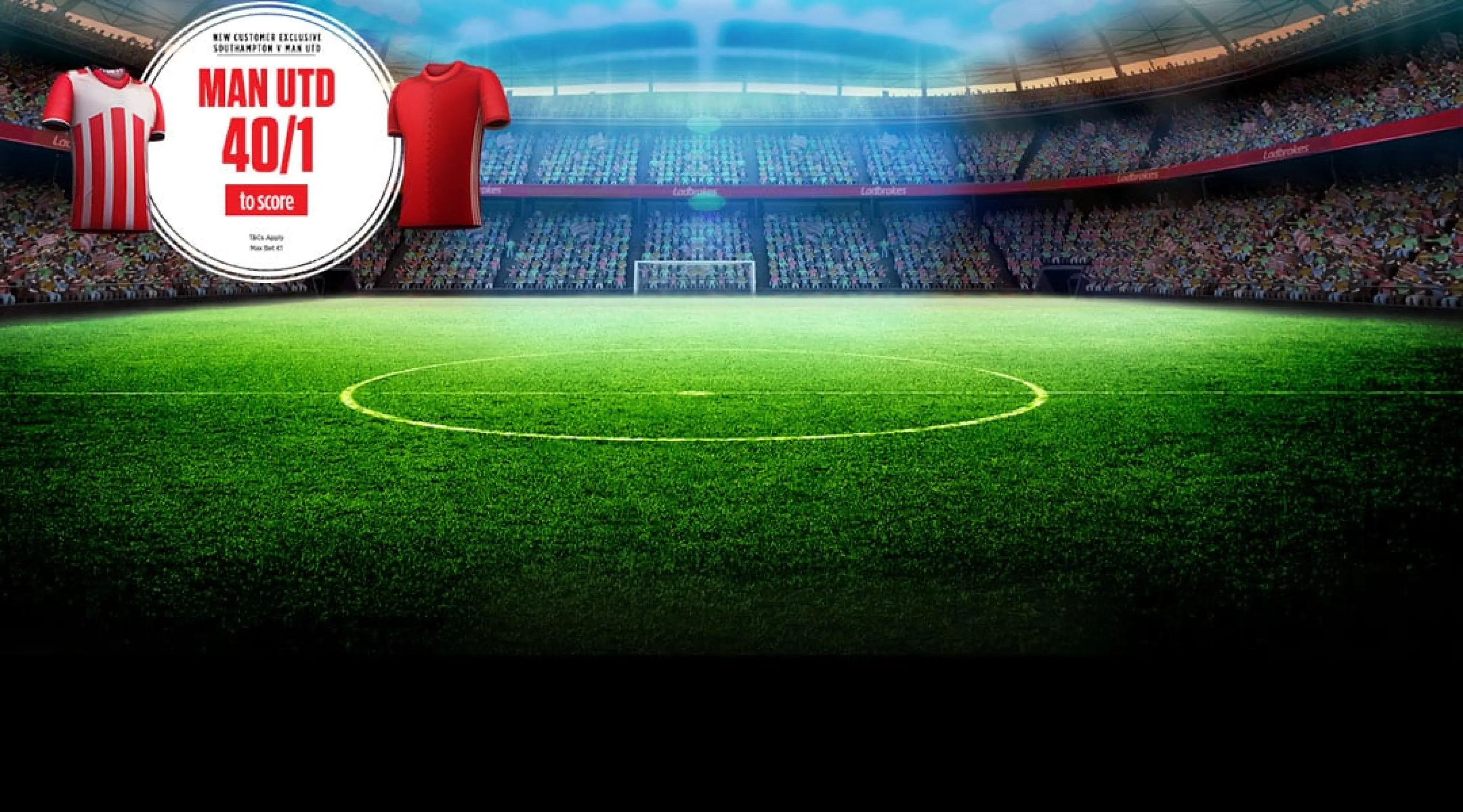 Southampton v Man United new customer offer