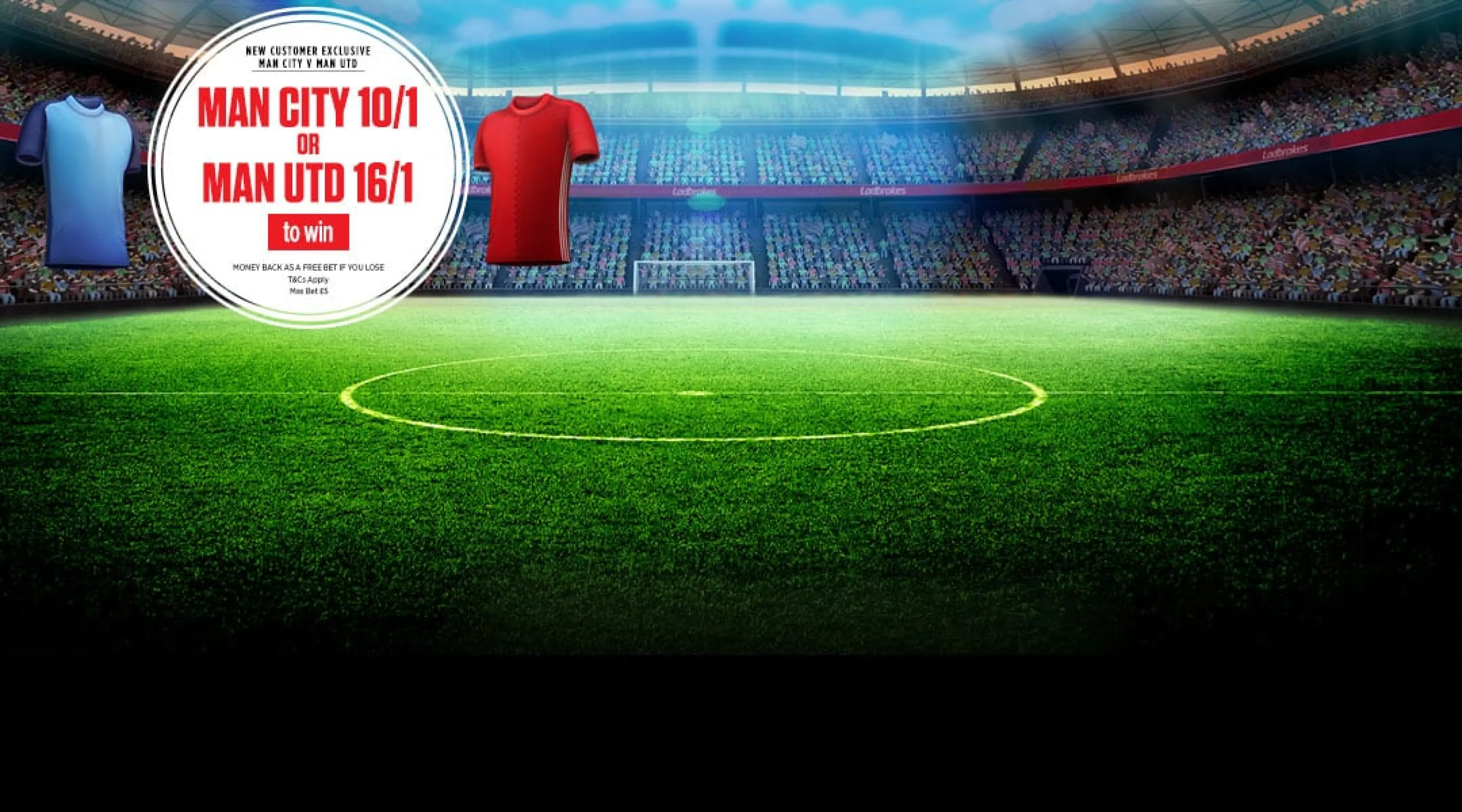 Man City v Man United new customer offer