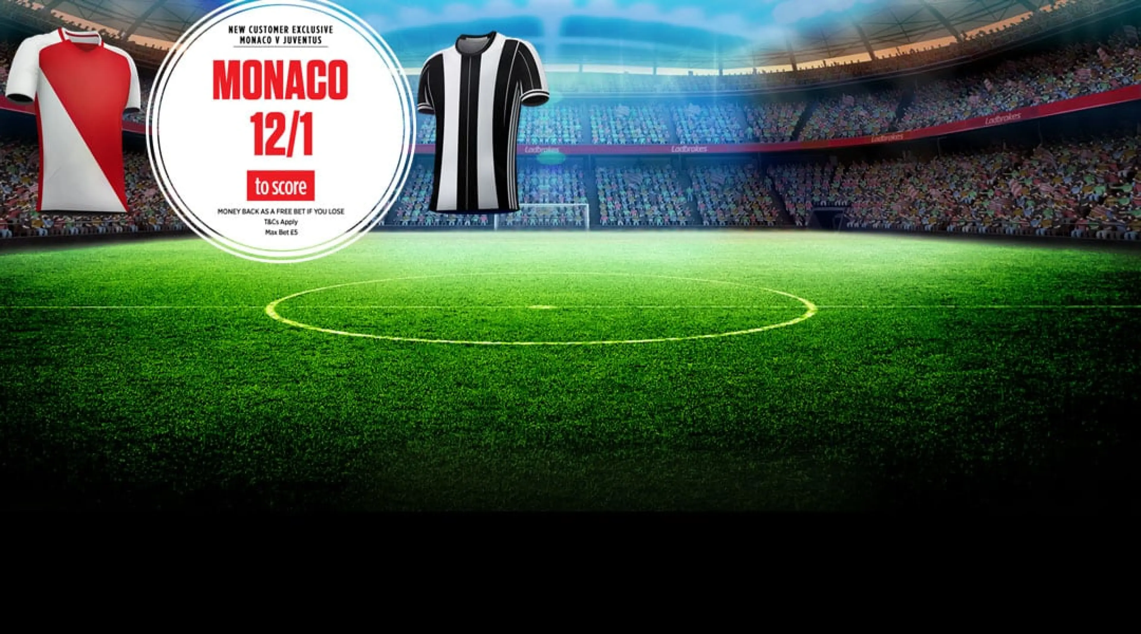 Monaco v Juventus new customer offer