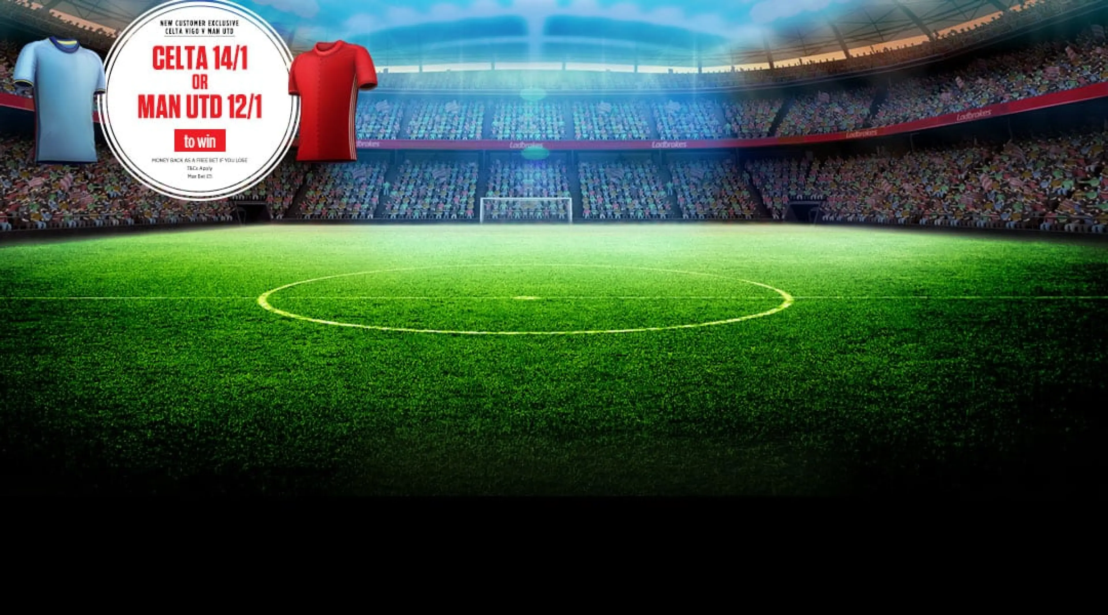 Celta Vigo v Man United new customer offer