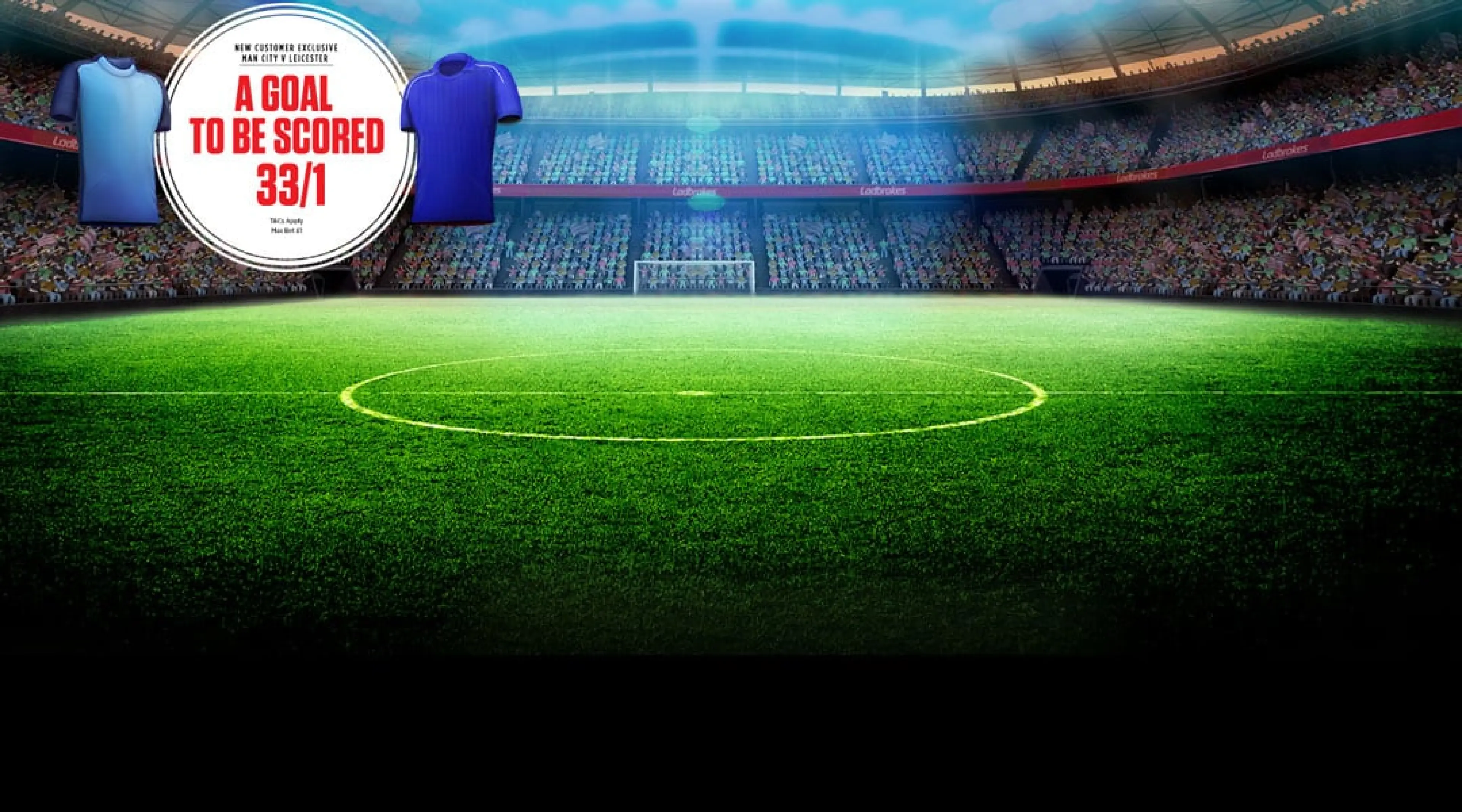 Man City v Leicester City new customer offer